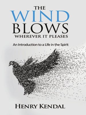 cover image of The Wind Blows Wherever it Pleases
